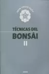 TÉCNICAS DEL BONSÁI II