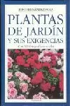 PLANTAS DE JARDIN Y SUS EXIGENCIAS