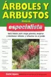 ARBOLES Y ARBUSTOS PARA EL ESPECIALISTA