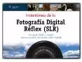 INSTANTÁNEA DE LA FOTOGRAFÍA DIGITAL RÉFLEX (SLR)