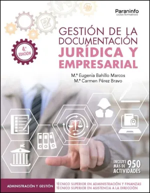 GESTIÓN DE LA DOCUMENTACIÓN JURÍDICA Y EMPRESARIAL 4.ª EDICIÓN