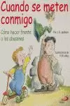 CUANDO SE METEN CONMIGO