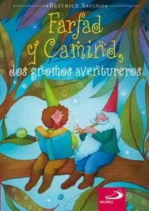 FARFAD Y CAMIND, DOS GNOMOS AVENTUREROS