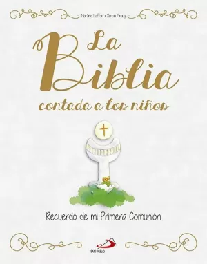 LA BIBLIA CONTADA A LOS NIÑOS