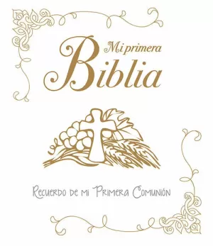 MI PRIMERA BIBLIA. UNA HISTORIA DE AMOR
