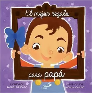EL MEJOR REGALO PARA PAPÁ (NIÑO)