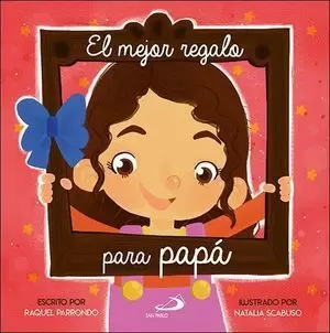 EL MEJOR REGALO PARA PAPÁ (NIÑA)