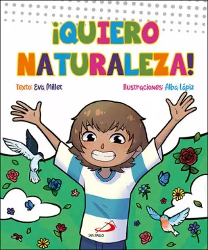 ¡QUIERO NATURALEZA!