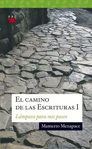 LÁMPARA PARA MIS PASOS - CAMINO DE LAS ESCRITURAS - TOMO 1