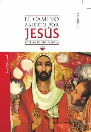 EL CAMINO ABIERTO POR JESÚS 1