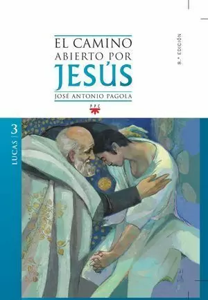 EL CAMINO ABIERTO POR JESÚS 3