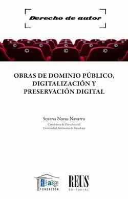 OBRAS DE DOMINIO PÚBLICO, DIGITALIZACIÓN Y PRESERVACIÓN DIGITAL