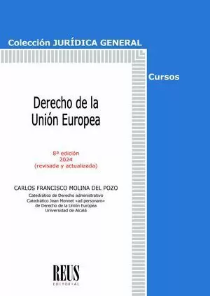 DERECHO DE LA UNIÓN EUROPEA (8ª EDICIÓN 2024)