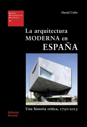 LA ARQUITECTURA MODERNA EN ESPAÑA