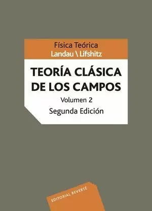 VOLUMEN 2. TEORÍA CLÁSICA DE CAMPOS