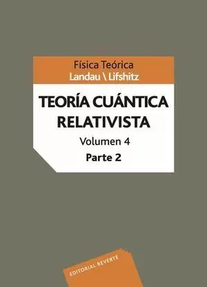 VOLUMEN 4.2 TEORIA CUANTICA RELATIVISTA. PARTE 2