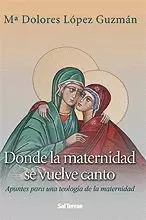 DONDE LA MATERNIDAD SE VUELVE CANTO