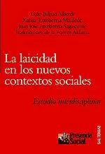 LA LAICIDAD EN LOS NUEVOS CONTEXTOS SOCIALES. ESTUDIO INTERDISCIPLINAR.