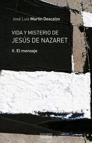 VIDA Y MISTERIO DE JESUS DE NAZARET II