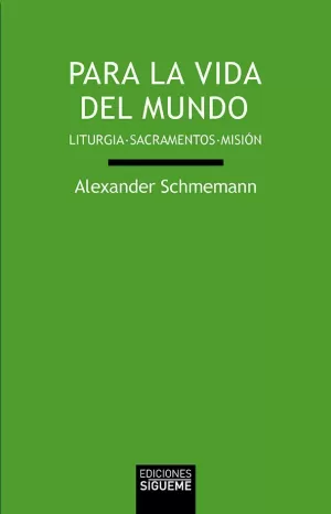 PARA LA VIDA DEL MUNDO