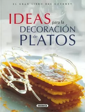 IDEAS PARA LA DECORACION DE PLATOS