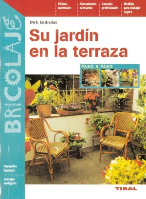 SU JARDÍN EN LA TERRAZA