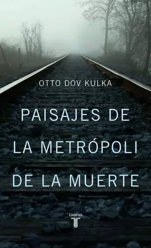PAISAJES DE LA METRÓPOLI DE LA MUERTE