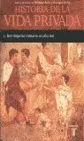 HISTORIA DE LA VIDA PRIVADA, 1. DEL IMPERIO ROMANO AL AÑO MIL