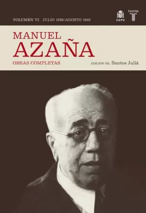 OBRAS COMPLETAS. VOLUMEN VI (JULIO 1936 / AGOSTO 1940)