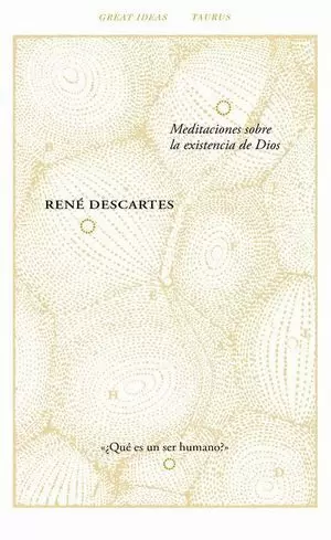 MEDITACIONES SOBRE LA EXISTENCIA DE DIOS (GREAT IDEAS 40)