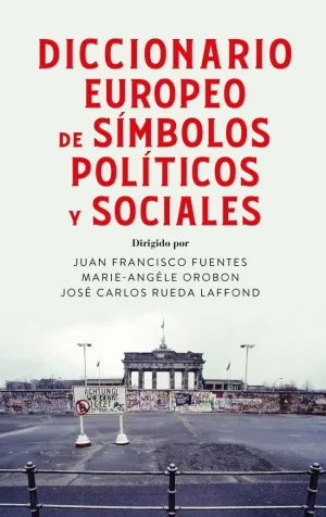 DICCIONARIO EUROPEO DE SÍMBOLOS POLÍTICOS Y SOCIALES