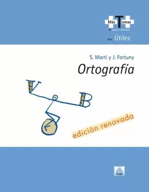 ORTOGRAFÍA +T+ (ED. RENOVADA)