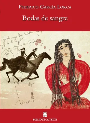 BODAS DE SANGRE - FEDERICO GARCÍA LORCA