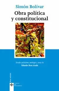 OBRA POLITICA Y CONSTITUCIONAL DE SIMÓN BOLÍVAR, LA