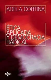 ÉTICA APLICADA Y DEMOCRACIA RADICAL