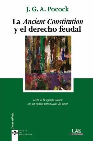 LA ANCIENT CONSTITUCIÓN Y EL DERECHO FEUDAL