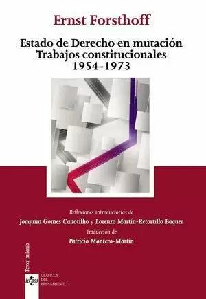 ESTADO DE DERECHO EN MUTACIÓN TRABAJOS CONSTITUCIONALES 1954 -1973