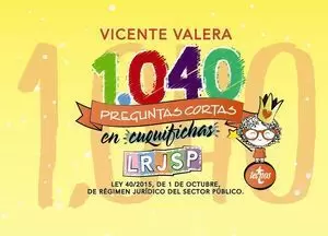 1040 PREGUNTAS CORTAS EN «CUQUIFICHAS» LRJSP