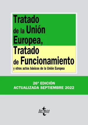 TRATADO DE LA UNIÓN EUROPEA, (2022) TRATADO DE FUNCIONAMIENTO