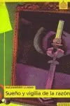 SUEÑO Y VIGILIA DE LA RAZÓN