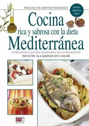 COCINA RICA Y SABROSA CON LA DIETA MEDITERRÁNEA