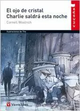 EL OJO DE CRISTAL, CHARLIE SALDRÁ ESTA NOCHE