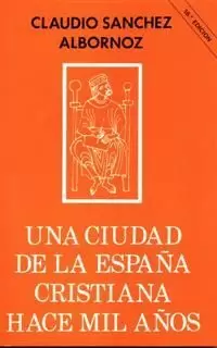 UNA CIUDAD DE LA ESPAÑA CRISTIANA HACE MIL AÑOS