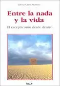 ENTRE LA NADA Y LA VIDA