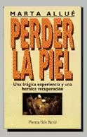 PERDER LA PIEL
