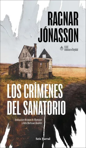 LOS CRÍMENES DEL SANATORIO (SERIE COMISARIO REYKDAL 1)