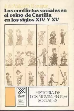 LOS CONFLICTOS SOCIALES EN EL REINO DE CASTILLA EN LOS SIGLOS XIV Y XV