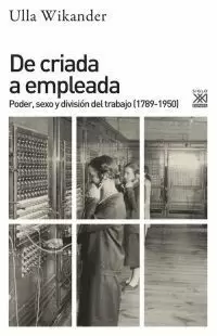 DE CRIADA A EMPLEADA