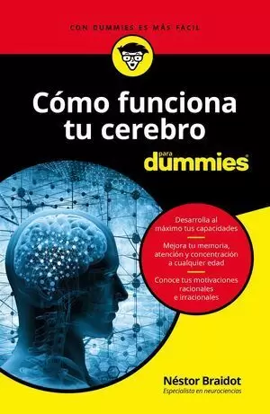 CÓMO FUNCIONA TU CEREBRO PARA DUMMIES