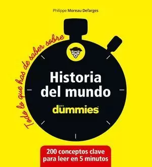 HISTORIA DEL MUNDO (TODO LO QUE HAS DE SABER SOBRE)